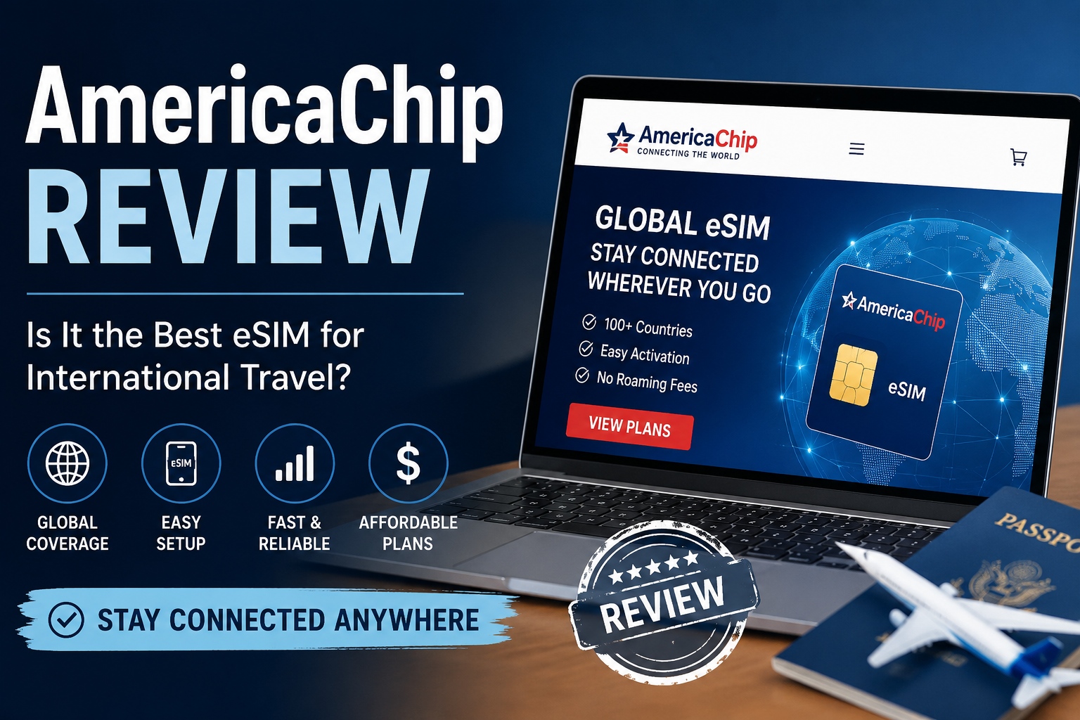 AmericaChip Review: Is It the Best eSIM for International Travel?